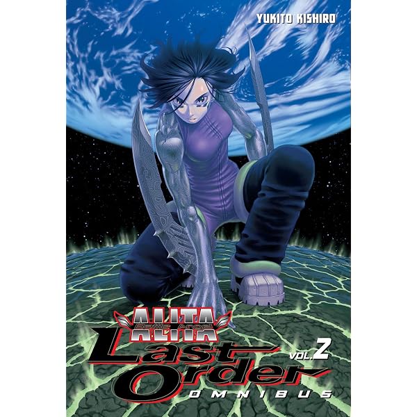 Battle Angel Alita: Last Order Omnibus 1: Kishiro, Yukito